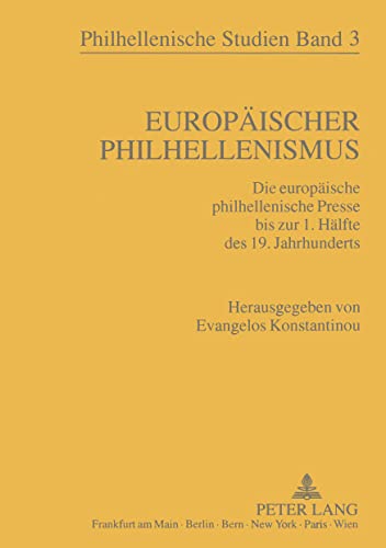 Stock image for Europischer Philhellenismus. for sale by SKULIMA Wiss. Versandbuchhandlung