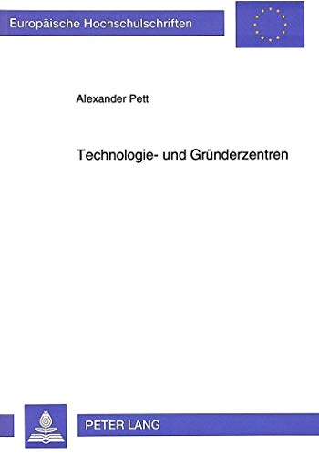 Imagen de archivo de Technologie- und Grnderzentren Empirische Analyse eines Instruments zur Schaffung hochwertiger Arbeitspltze a la venta por Buchpark