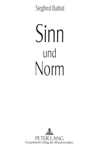 Beispielbild fr Sinn und Norm. zum Verkauf von SKULIMA Wiss. Versandbuchhandlung