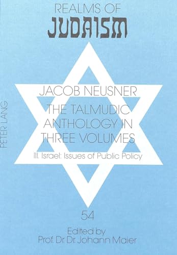 Beispielbild fr The Talmudic Anthology in Three Volumes: III. Israel: Issues of Public Policy zum Verkauf von ThriftBooks-Atlanta