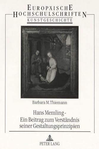 Imagen de archivo de Hans Memling - Ein Beitrag zum Verstndnis seiner Gestaltungsprinzipien. a la venta por SKULIMA Wiss. Versandbuchhandlung