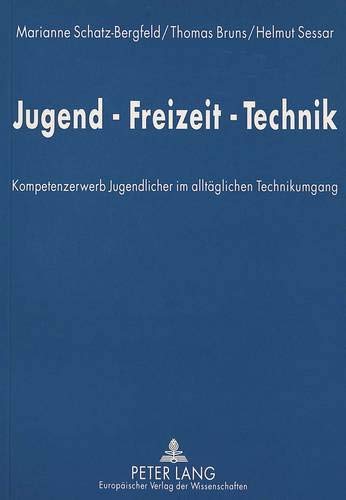 Stock image for Jugend - Freizeit - Technik. for sale by SKULIMA Wiss. Versandbuchhandlung