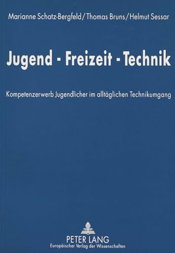 Stock image for Jugend - Freizeit - Technik. for sale by SKULIMA Wiss. Versandbuchhandlung