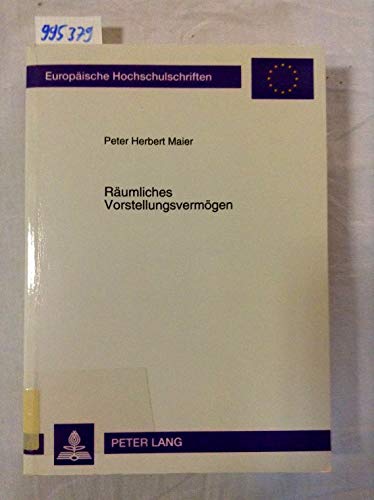 Beispielbild fr Rumliches Vorstellungsvermgen: Komponenten, geschlechtsspezifische Differenzen, Relevanz, Entwicklung und Realisierung in der Realschule . Series 6: Psychology / Srie 6: Psychologie) zum Verkauf von medimops