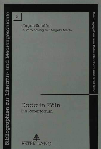Stock image for Dada in Kln. for sale by SKULIMA Wiss. Versandbuchhandlung