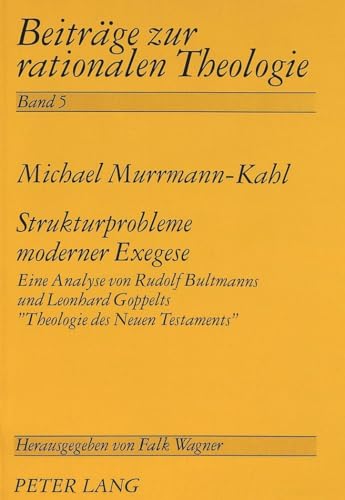 Strukturprobleme moderner Exegese. - Murrmann-Kahl, Michael