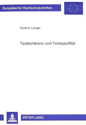 Imagen de archivo de Textkohrenz und Textspezifitt. a la venta por SKULIMA Wiss. Versandbuchhandlung