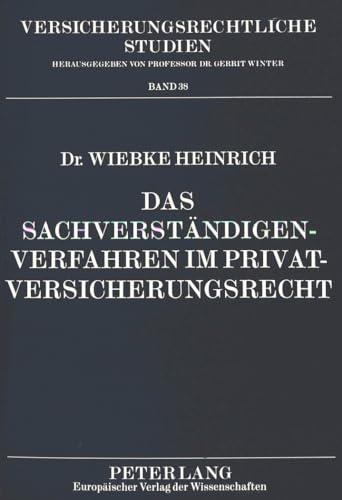 9783631493731: Das Sachverstndigenverfahren im Privatversicherungsrecht (Versicherungsrechtliche Studien) (German Edition)
