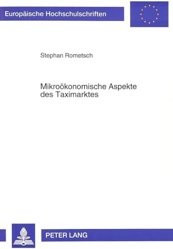 9783631497197: Mikrooekonomische Aspekte Des Taximarktes: 1837