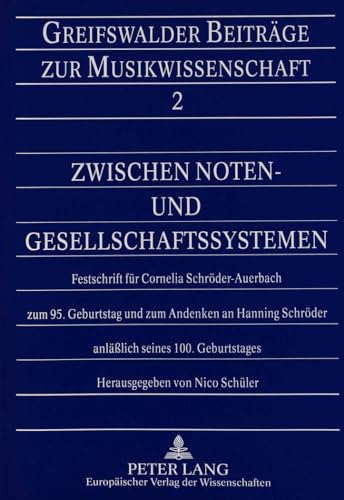 Stock image for Zwischen Noten- und Gesellschaftssystemen. for sale by SKULIMA Wiss. Versandbuchhandlung