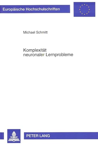 Imagen de archivo de Komplexitt neuronaler Lernprobleme a la venta por Antiquariat Stefan Krger