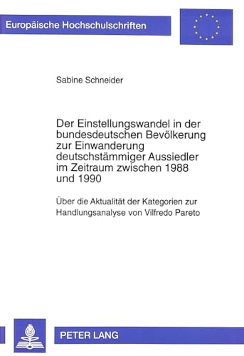 Der Einstellungswandel in der bundesdeutschen Bevölkerung zur Einwanderung deutschstämmiger Aussi...