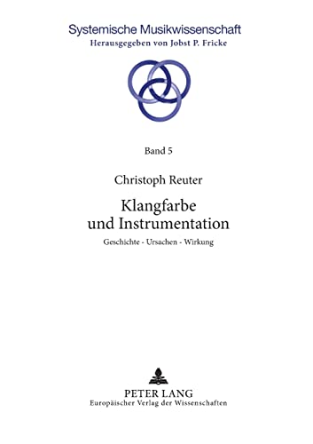 Klangfarbe und Instrumentation - Reuter, Christoph
