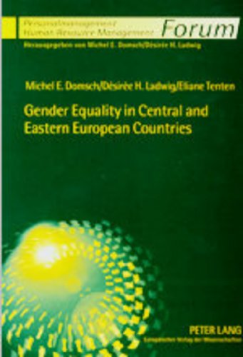 Gender Equality in Central and Eastern European Countries (Forum Personalmanagement / Human Resource Management) (9783631504048) by Domsch, Michel E.; Ladwig, DÃ©siree H.; Tenten, Eliane