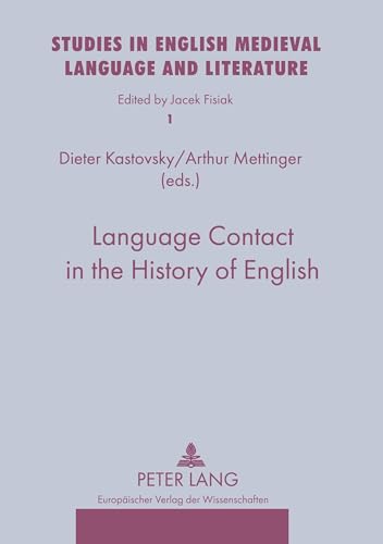 Beispielbild fr Language Contact in the History of English: 2 nd , revised edition (Studies in English Medieval Language and Literature) zum Verkauf von Powell's Bookstores Chicago, ABAA