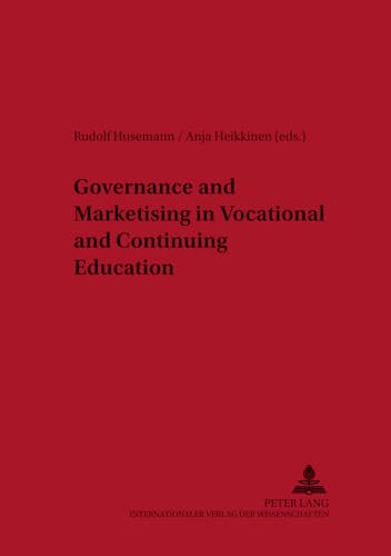 Stock image for Governance and Marketising in Vocational and Continuing Education for sale by Librairie La Canopee. Inc.