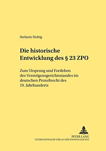 Beispielbild fr Die historische Entwicklung des  23 ZPO. zum Verkauf von Antiquariat  Werner Haschtmann