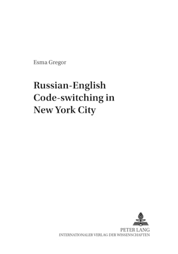 9783631507513: Russian-English Code-switching in New York City