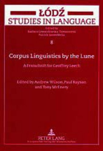 Stock image for Corpus Linguistics by the Lune: A Festschrift for Geoffrey Leech (Lodz Studies in Language) for sale by Brook Bookstore
