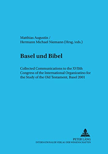 Imagen de archivo de Basel und Bibel Collected Communications to the XVIIth Congress o a la venta por Librairie La Canopee. Inc.
