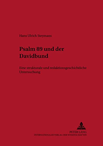 Stock image for Psalm 89 und der Davidbund: Eine strukturale und redaktionsgeschichtliche Untersuchung (sterreichis for sale by Save With Sam