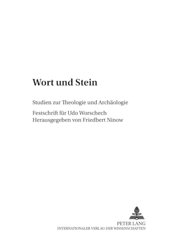 9783631516027: Wort Und Stein: Studien Zur Theologie Und Archaeologie- Festschrift Fuer Udo Worschech: 4