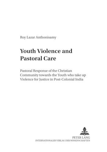 Beispielbild fr Youth Violence and Pastoral Care Pastoral Response of the Christi zum Verkauf von Librairie La Canopee. Inc.