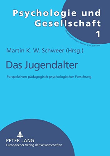 Stock image for Das Jugendalter Perspektiven PdagogischPsychologischer Forschung 1 Psychologie Und Gesellschaft for sale by PBShop.store US