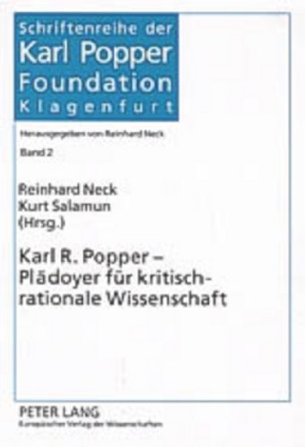 9783631518250: Karl R. Popper  Pldoyer fr kritisch-rationale Wissenschaft: 2 (Schriftenreihe Der Karl Popper Foundation)