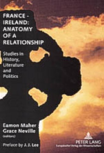 Imagen de archivo de France - Ireland: Anatomy of a Relationship a la venta por Kennys Bookstore