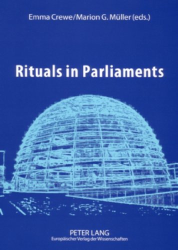 9783631519936: Rituals in Parliaments: Political, Anthropological and Historical Perspectives on Europe and the United States