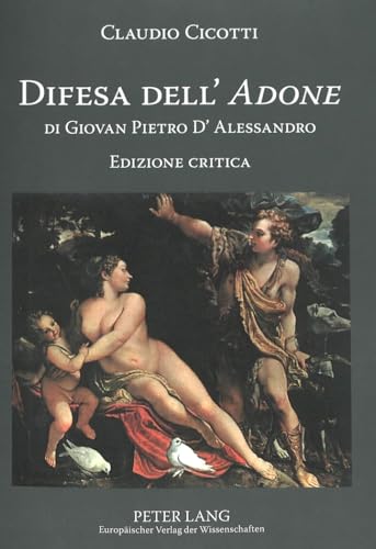 9783631524022: Difesa Dell' Adone Di Giovan Pietro d'Alessandro: Edizione Critica