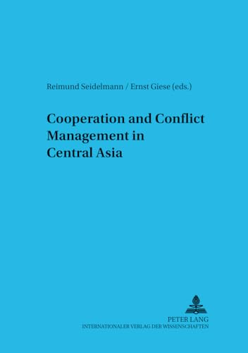 Beispielbild fr Cooperation and Conflict Management in Central Asia zum Verkauf von Librairie La Canopee. Inc.