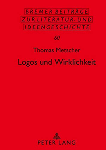 Beispielbild fr Logos und Wirklichkeit: Ein Beitrag zu einer Theorie des gesellschaftlichen Bewusstseins zum Verkauf von medimops