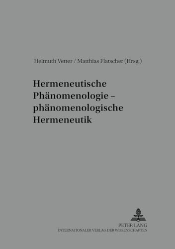 Stock image for Hermeneutische Phaenomenologie - Phaenomenologische Hermeneutik (Paperback) for sale by CitiRetail