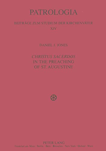 9783631530153: Christus Sacerdos In The Preaching Of St. Augustine: Christ And Christian Identity: 14