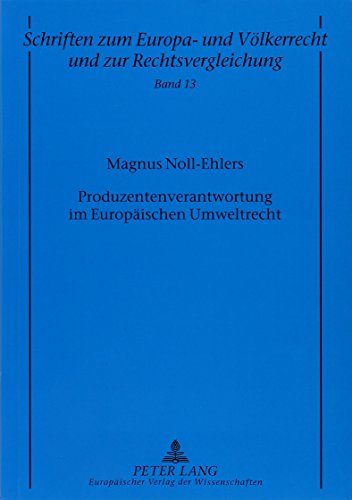 Stock image for Produzentenverantwortung Im Europaeischen Umweltrecht (Paperback) for sale by CitiRetail