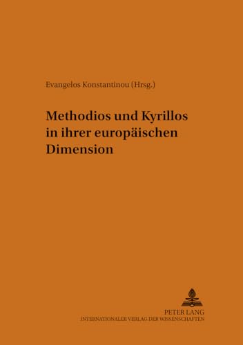 Stock image for Methodios und Kyrillos in ihrer europischen Dimension for sale by Librairie La Canopee. Inc.