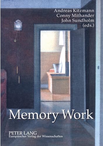 Beispielbild fr Memory Work The Theory and Practice of Memory zum Verkauf von Librairie La Canopee. Inc.