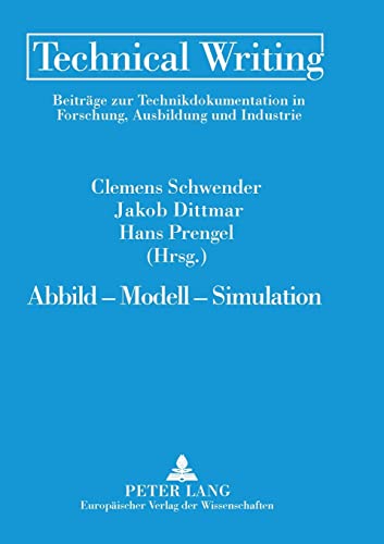 Imagen de archivo de Abbild - Modell - Simulation (Technical Writing) a la venta por Chiron Media