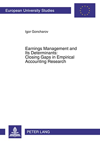 Stock image for Earnings Management and Its Determinants: Closing Gaps in Empirical Accounting Research (3167) for sale by Anybook.com