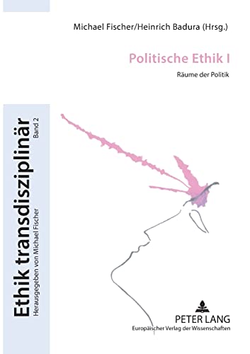 Stock image for Politische Ethik I : Rume der Politik . for sale by Ganymed - Wissenschaftliches Antiquariat