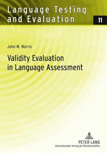 9783631549469: Validity Evaluation in Language Assessment (11) (Language Testing and Evaluation)