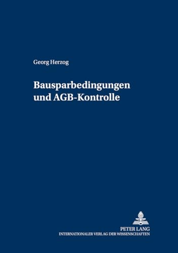 9783631549742: Bausparkassenbedingungen Und Agb-Kontrolle