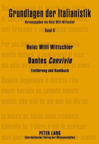 9783631550441: Dantes "Convivio": Einfuhrung Und Handbuch; Erschriebene Immanenz: Einfhrung und Handbuch- Erschriebene Immanenz: 9