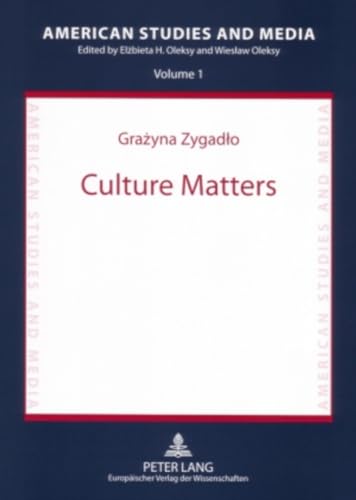 Stock image for Culture Matters, Volume 1: Chicanas' Identity in Contemporary USA (American Studies and Media) for sale by Murphy-Brookfield Books