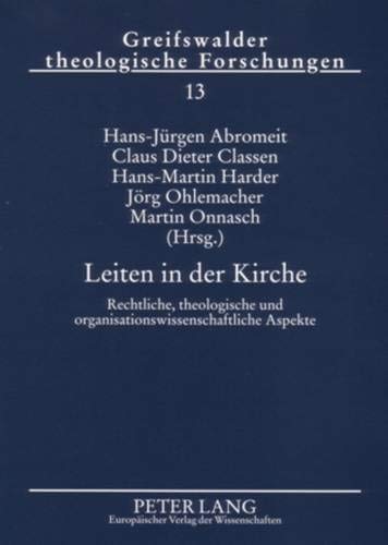 Stock image for Leiten in der Kirche : Rechtliche, theologische und organisationswissenschaftliche Aspekte for sale by Buchpark