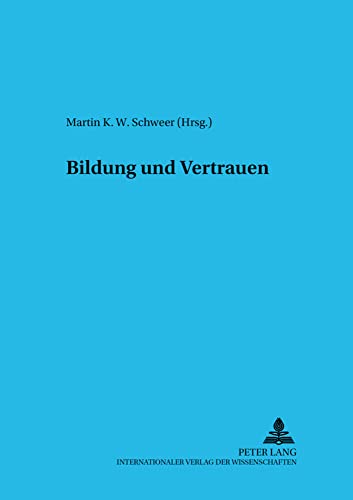 Stock image for Bildung Und Vertrauen (Psychologie Und Gesellschaft) for sale by Revaluation Books