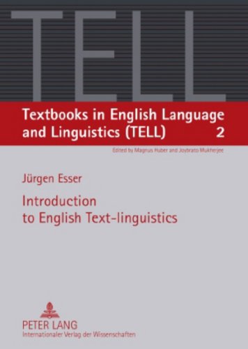 Beispielbild fr Introduction to English text-linguistics. Textbooks in English language and linguistics Vol. 2 zum Verkauf von Bernhard Kiewel Rare Books