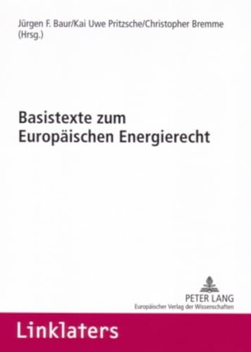 9783631561898: Basistexte zum Europischen Energierecht (German Edition)